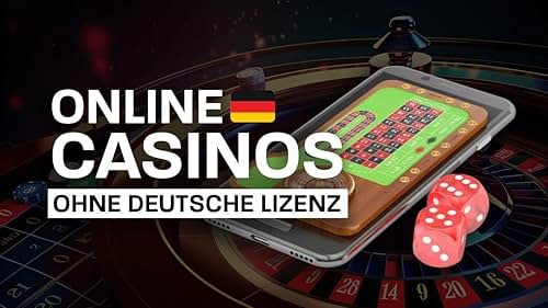 Die besten casinos ohne deutsche lizenz - Ihre Auswahl für ein sicheres Spielvergnügen